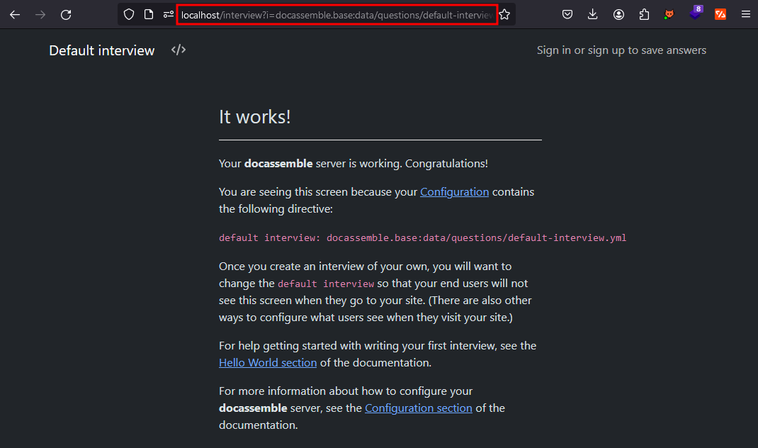 Docassemble’s default interview page, “It works!”, at localhost/interview?i=docassemble.base:data/questions/default-interview.yml, with the URL highlighted.