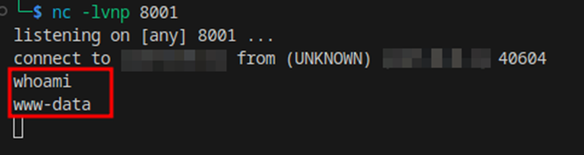 A netcat listener on port 8001 receives a connection (addresses blurred); whoami, highlighted, returns www-data.